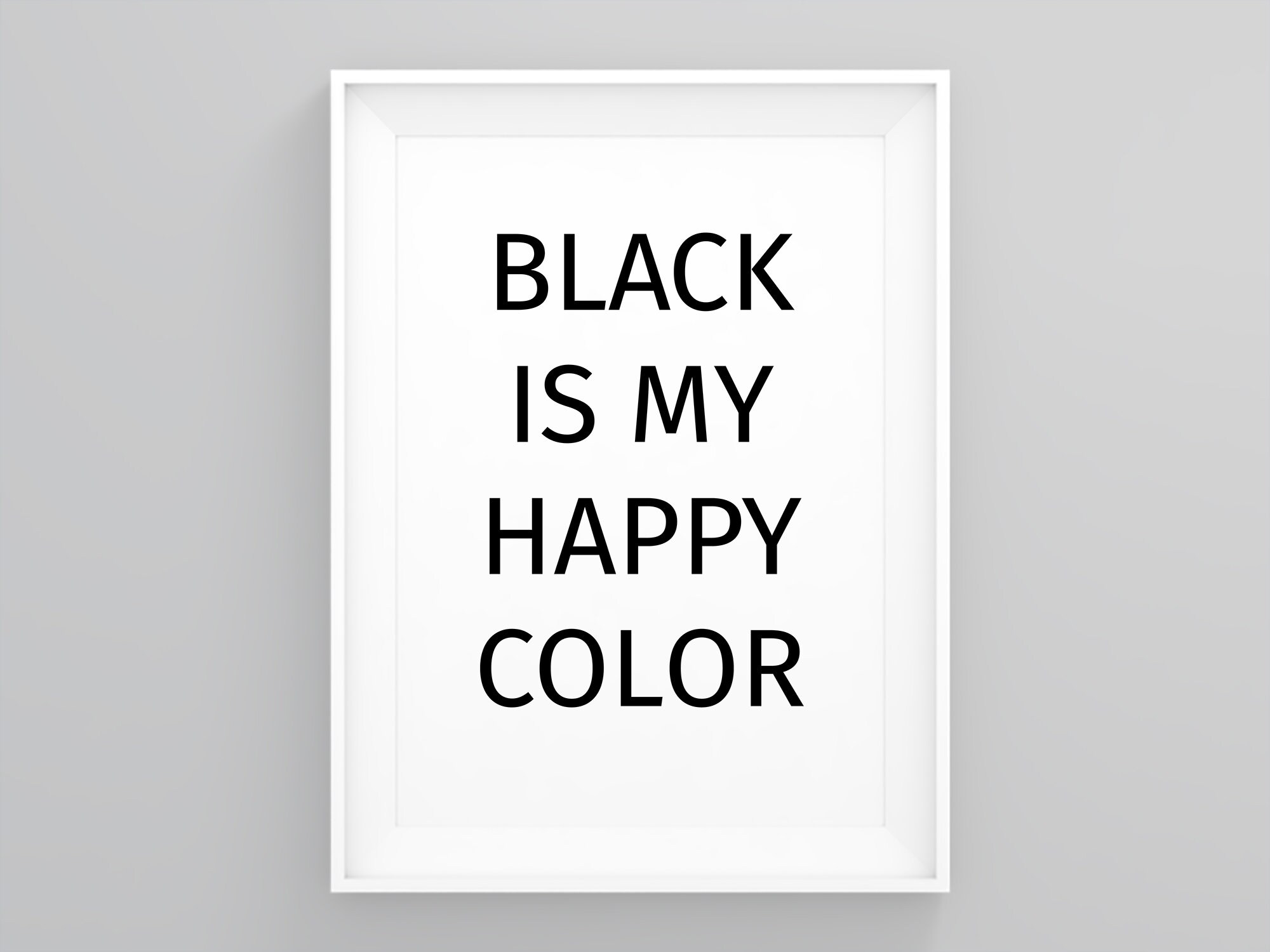 Black is My Happy Color Glamour Posters Feminist Quote Etsy