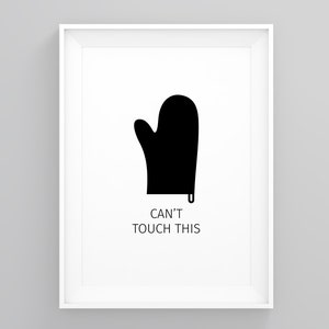 Cant Touch This, Funny Kitchen Pun Art Print, Cooking Enthusiasts, Kitchen Funny Prints, Kitchen Decor Prints, Vintage Bakery Decor