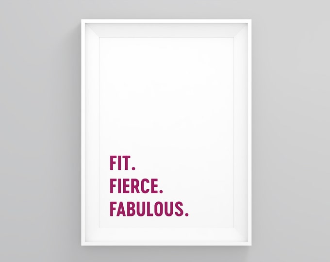 Fit. Fierce. Fabulous., Exercise Motivation, Fitness Art, Inspirational Print, Inspirational Decor, Motivation, Art Modern, Prints Framed,