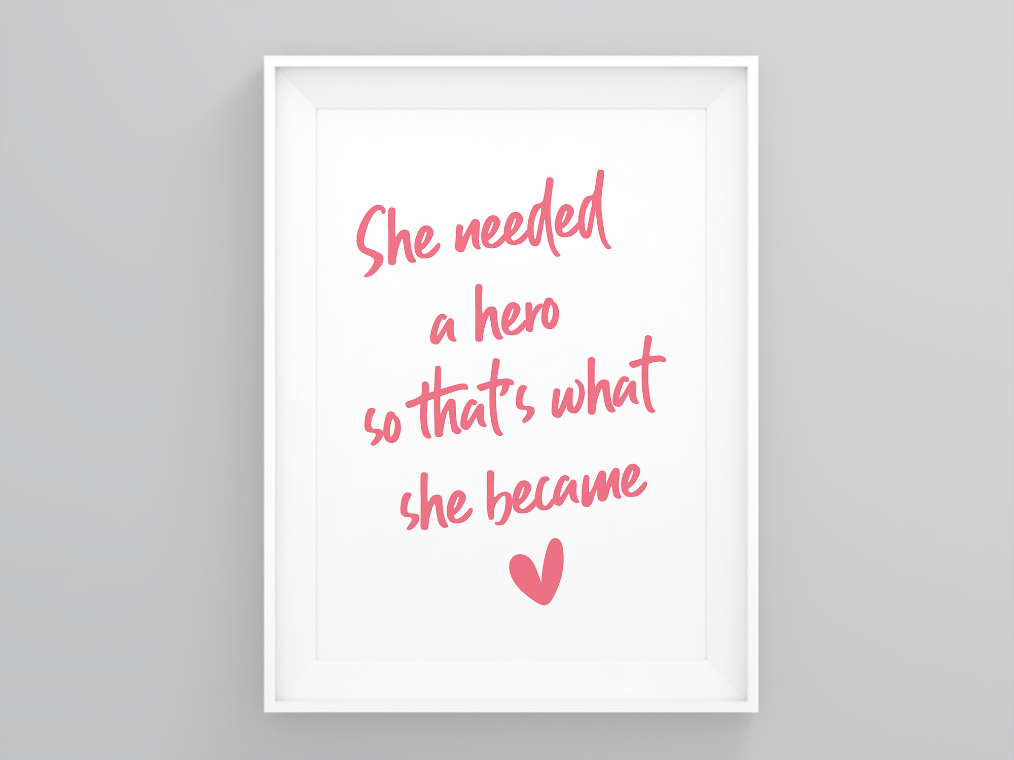Girl Power, necesitaba una heroína y en eso se convirtió. Póster impreso, cita inspiradora, decoración de pared para galería, impresión escandinava, arte feminista.