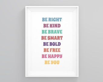 Be Right, Be Kind, Be Brave, Be Smart, Be Bold, Quote Wall Art, Framed Wall Print, Glamours Wall Art, Framed Posters, Framed Scandi Art