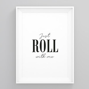 Just Roll With Me, Cooking Prints, Baker Gift, Kitchen Prints, Prints Illustrations, Graphic Print, Typography Poster, Minimalist Wall Art