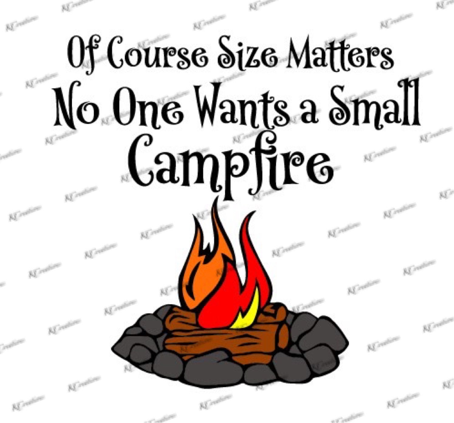 Download Size Does Matter Campfire SVG Cut File Download Cricut or ...