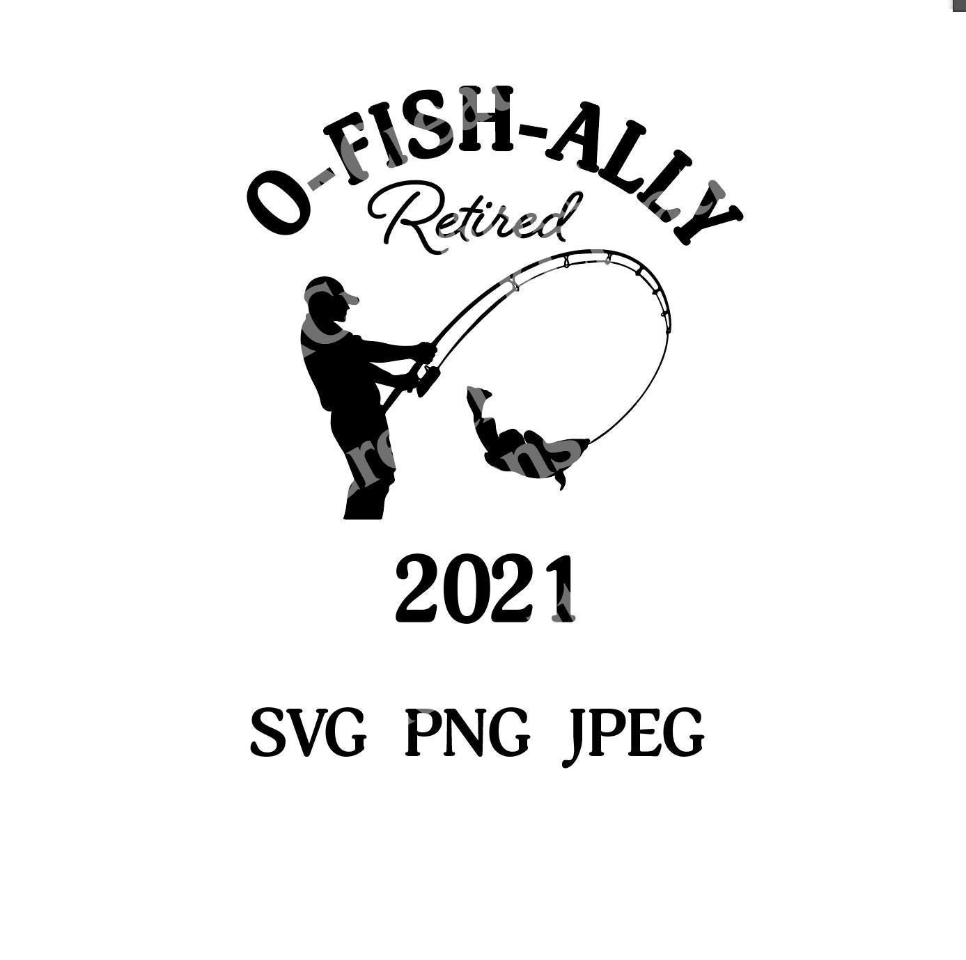 Download O-Fish-Ally Retired SVG, PNG and JPEG Digital Download