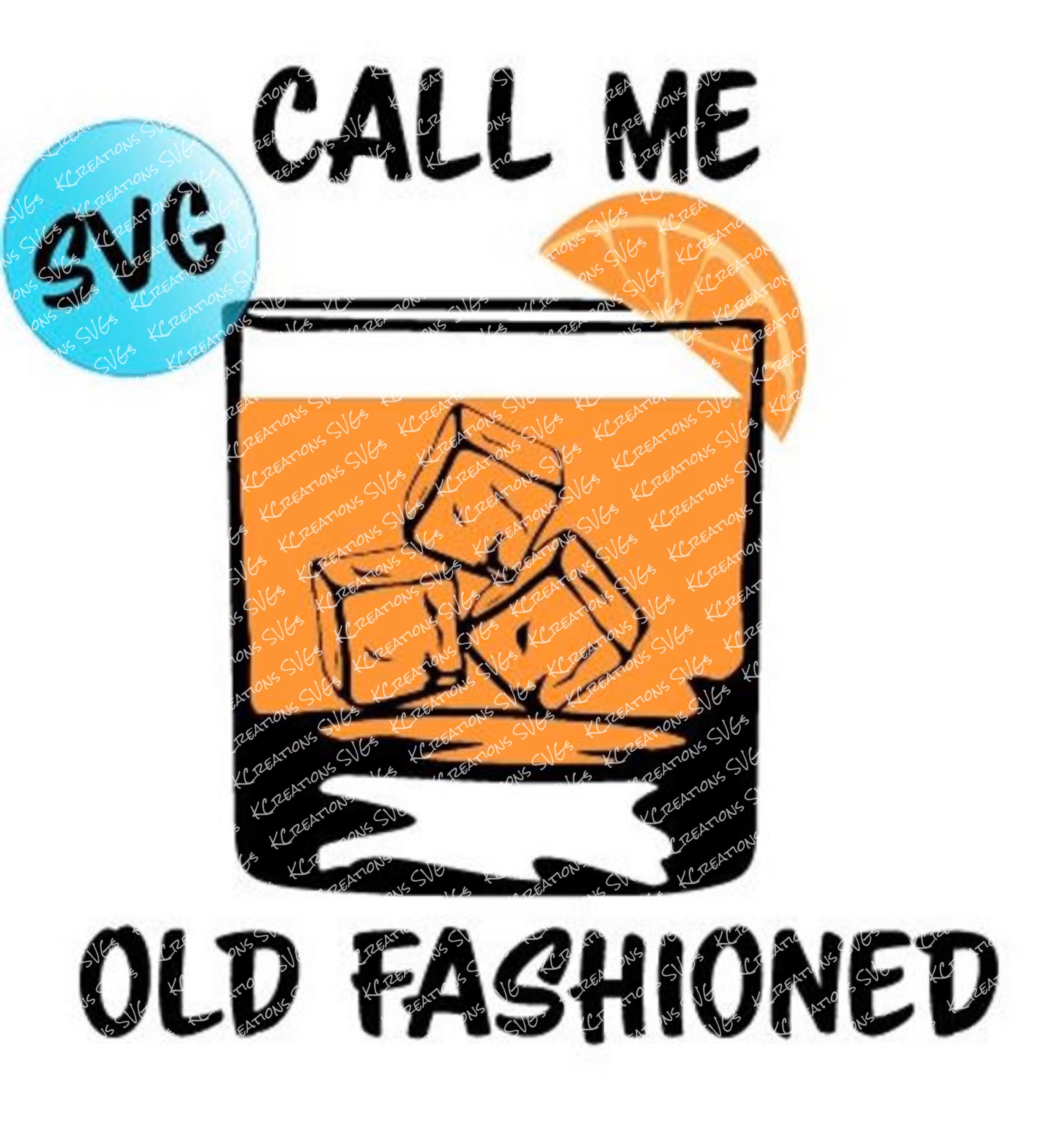 Download Call Me Old Fashioned SVG Cut File Download Cricut & Silhouette Compatible