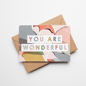 Vous êtes une carte A6 merveilleuse | Design botanique contemporain, abstrait de Rachel Mahon