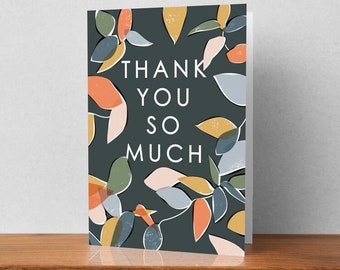 Thank You So Much A6 Card  | Contemporary, botanical design by Rachel Mahon