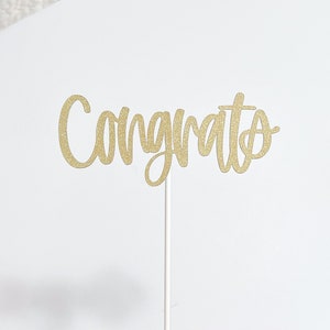 Congrats Cake Topper | Glitter | Gold | Silver | Hand Lettered | Decorations