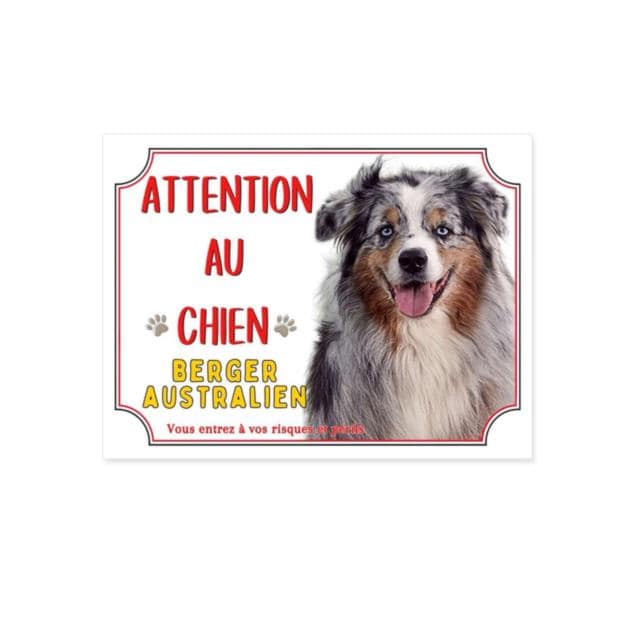 Plaque Attention Au Chien Berger Australien