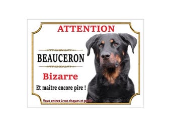Cartel humorístico de "Cuidado con el perro" en aluminio - peculiar cartel de Beauceron, modelo 1 de cartel humorístico de Beauceron