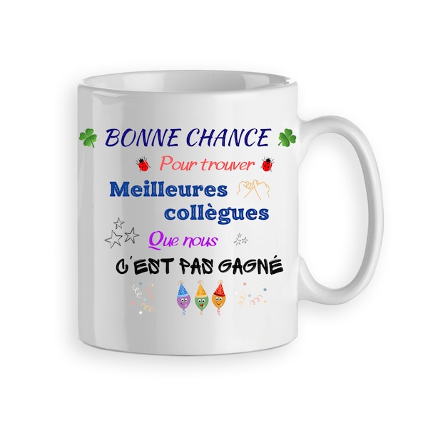 Mug Humour collègue tasse Message Drôle idée cadeau pour départ en retraite mutation travail bureau homme femme personnalisable prénom