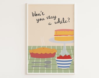 Kitchen Print | Baking Poster | Food Prints for Kitchen | Afternoon Tea Wall Art | Dining Room Prints | Won't You Stay a While | Tea Poster