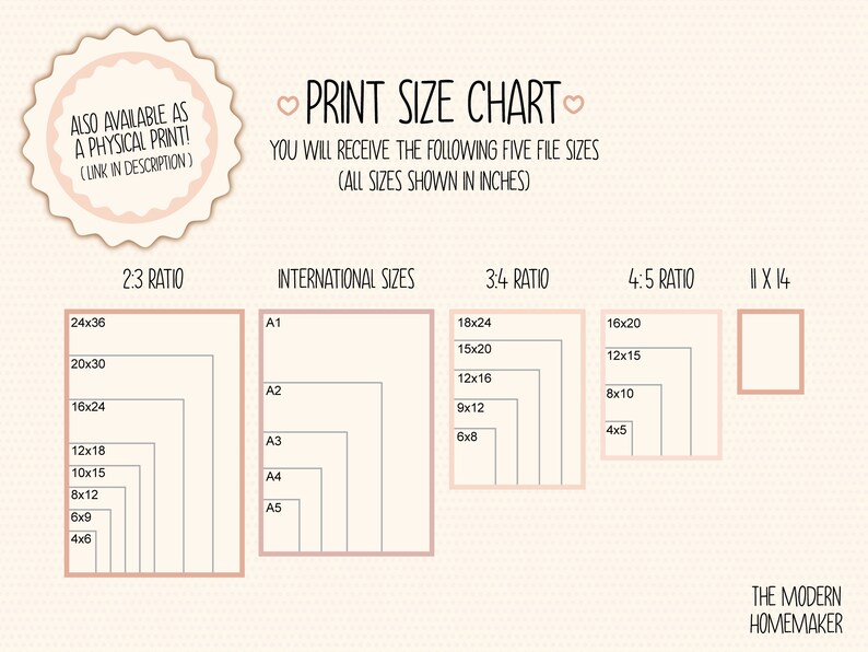 Print size chart explains that you will receive 5 different file sizes, including the aspect ratios 4:5, 3:4 & 2:3. You will also receive 11x14 and the international size ratio. Common sizes you can print include 4x6, 18x24, 12x16, 18x24, A5, A4 & A3