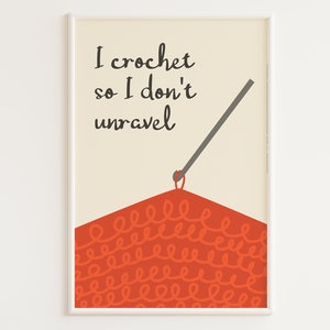 Impression au crochet IMPRIMABLE | Citation au crochet | Décor de salle d'artisanat | Cadeau pour Crocheter | Art du crochet | Affiche au crochet | Je crochete pour ne pas m'effondrer
