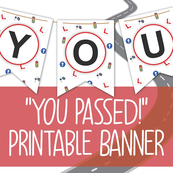 Passed Driving Test Banner | Garland | Bunting | Pennants | Printable | Digital Download | "You Passed!"