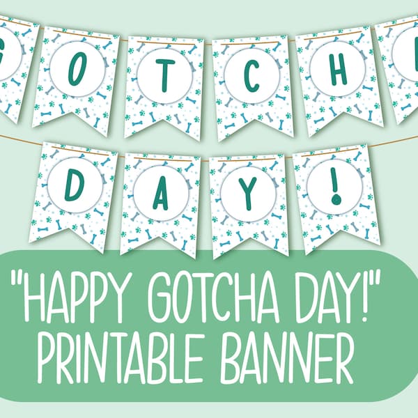 Printable Happy Gotcha Day Banner | Gotcha Day Party Decorations | Gotcha Day Dog | Gotcha Day Gift | Boy Dog | Gotcha Day Decor | Blue