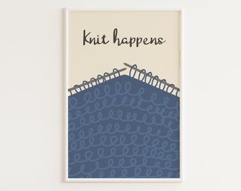 STAMPABILE Stampa a maglia / "Knit Happens" / Citazione divertente sul lavoro a maglia / Regalo per magliaia / Poster per maglieria / Cartolina per maglieria / Arredamento Craftroom