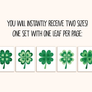 May include: Five printable images of green shamrock leaves with a white background. Each shamrock has a heart shape in the center of each leaf. The text "YOU WILL INSTANTLY RECEIVE TWO SIZES! ONE SET WITH ONE LEAF PER PAGE" is above the images.