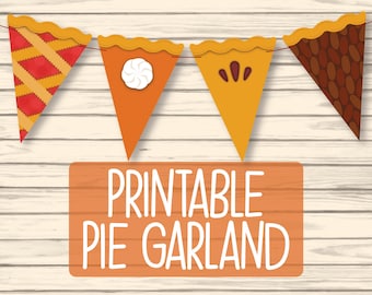 Printable Pie Garland | Pie Banner | Thanksgiving Decorations | Autumn Decorations | Fall Garland | Pumpkin Pie Decor | Printable Bunting