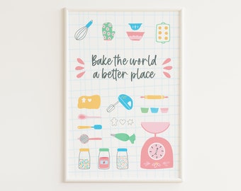 PRINTABLE Baking Print | "Bake the World a Better Place" | Printable Baking Art | Retro Kitchen Wall Decor | Gift for Baker | Baking Sign