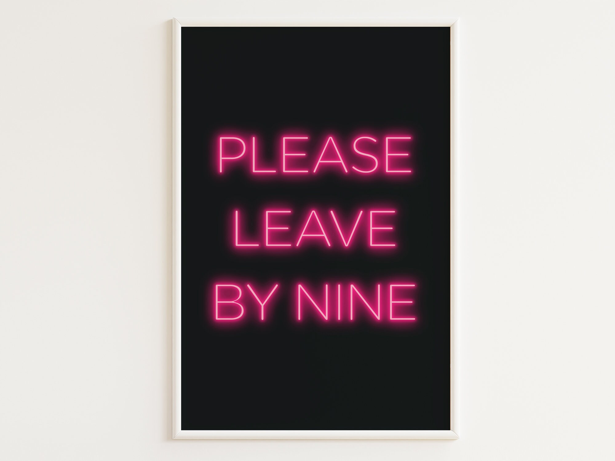 PRINTABLE Neon Sign Print Please Leave By Nine Etsy