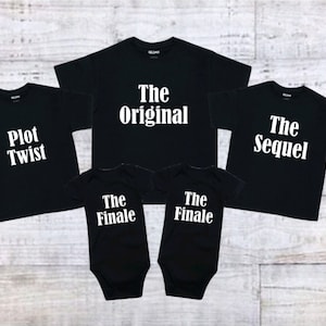 The Original, The Sequel, Plot Twist, The Finale Siblings shirts for kids and adults, books and movies