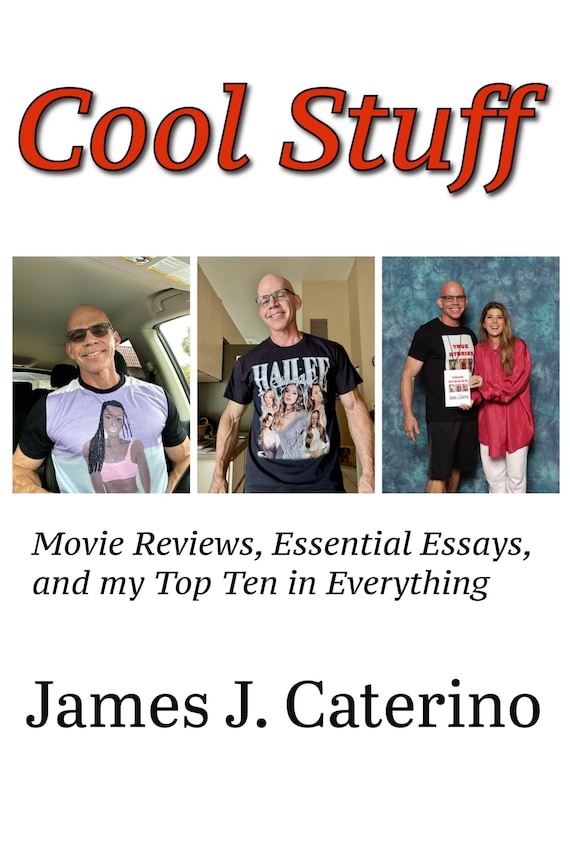 Cool Stuff: Movie Reviews, Essential Essays, and My Top Ten in Everything