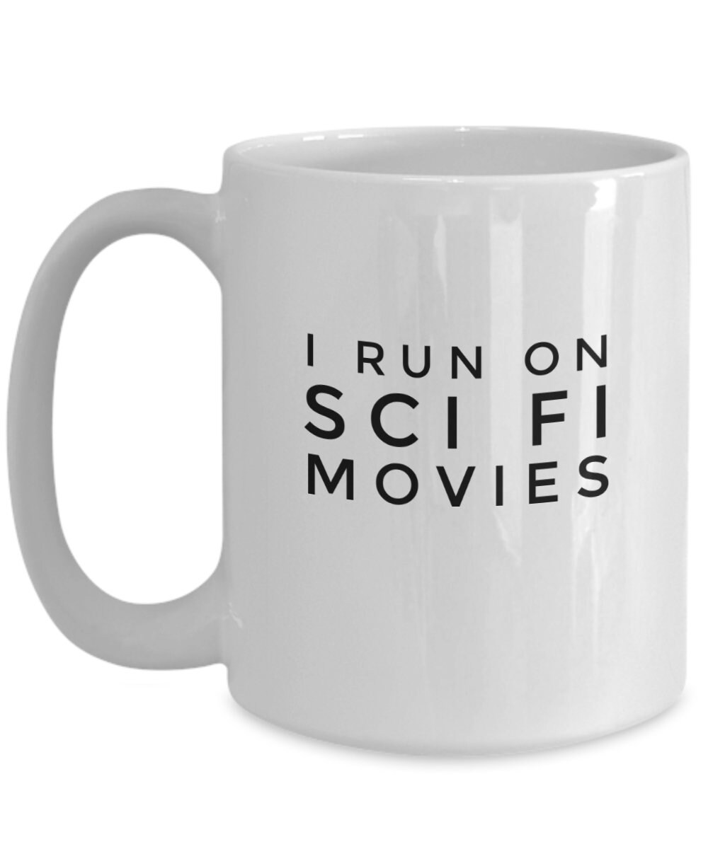 I Run on Sci Fi Movies theme coffee Mug Funny Gift for Him Etsy