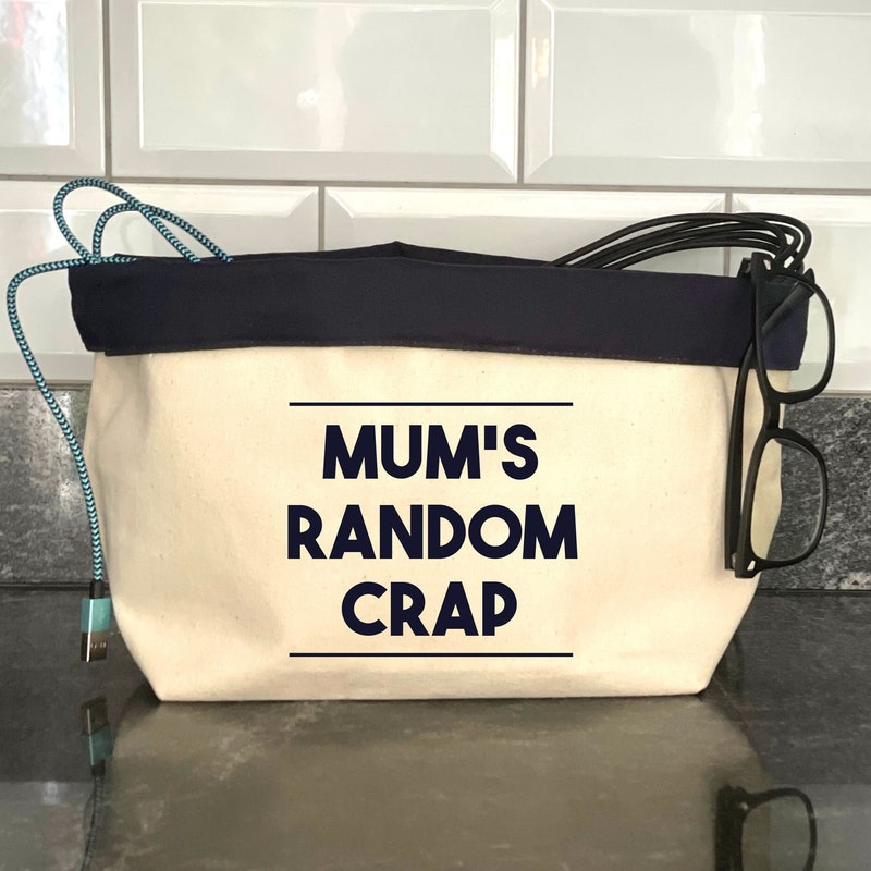 Personalised random crap storage organiser, personalised mum gift, personalised Nana gift, storage bag, Mother&#39;s day gift, funny Mum gift