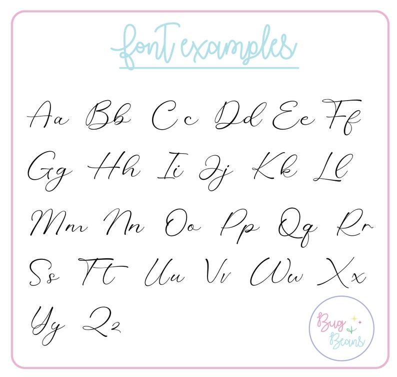 May include: A handwritten alphabet in cursive font, with each letter displayed in lowercase and followed by a lowercase letter. The letters are written in black ink on a white background. The text "font examples" is written in blue cursive font at the top of the image. The text "Bug Beans" is written in a colorful font at the bottom of the image.