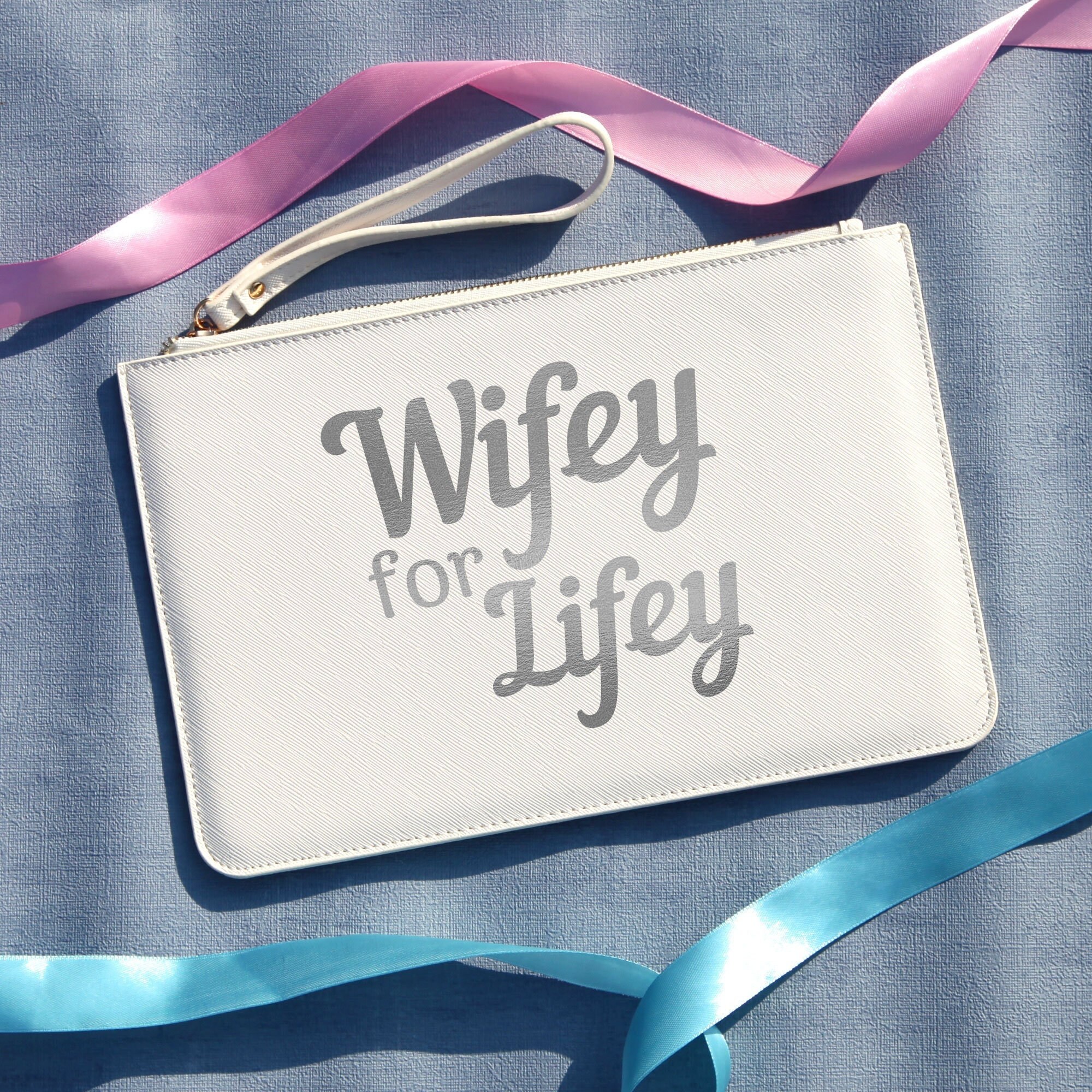 Wifey for Lifey Bride Clutch Bag Bride Gift Bride Gift Bride