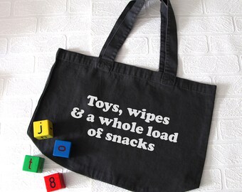 Toys, wipes, snacks shopper bag, Mum tote bag, Mother's Day Bag, Mum Shopping Bag, Mother's Day Gift, New Mum gift, Funny mum gift