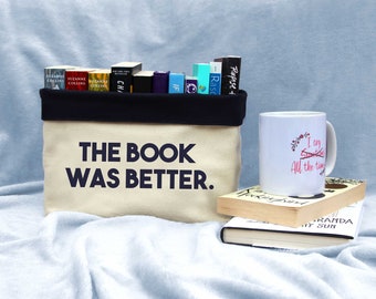 The book was better book organiser, reading gift, book storage, book holder, book gift