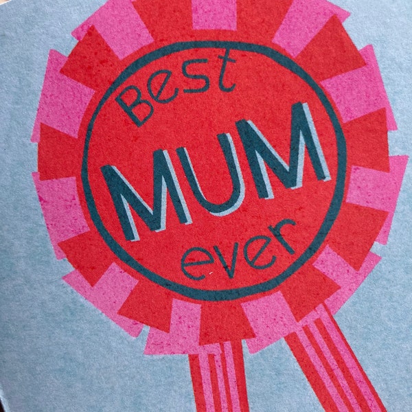Mothers day greeting card, recycled card, fun, bright, illustrated rosette, best mum