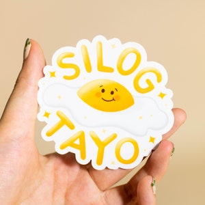 Silog Tayo Filipino Sticker | Waterproof Vinyl Sticker 3” x 3”