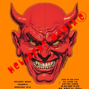 May include: A printable mask of a red devil with horns and a wide, toothy grin. The mask is outlined with a dotted line and instructions are included to cut along the dotted lines and not forget the eyes. The text reads "Print on card stock, cut along the dotted lines and don't forget the eyes or you'll fall on your face! Not responsible for accidents."