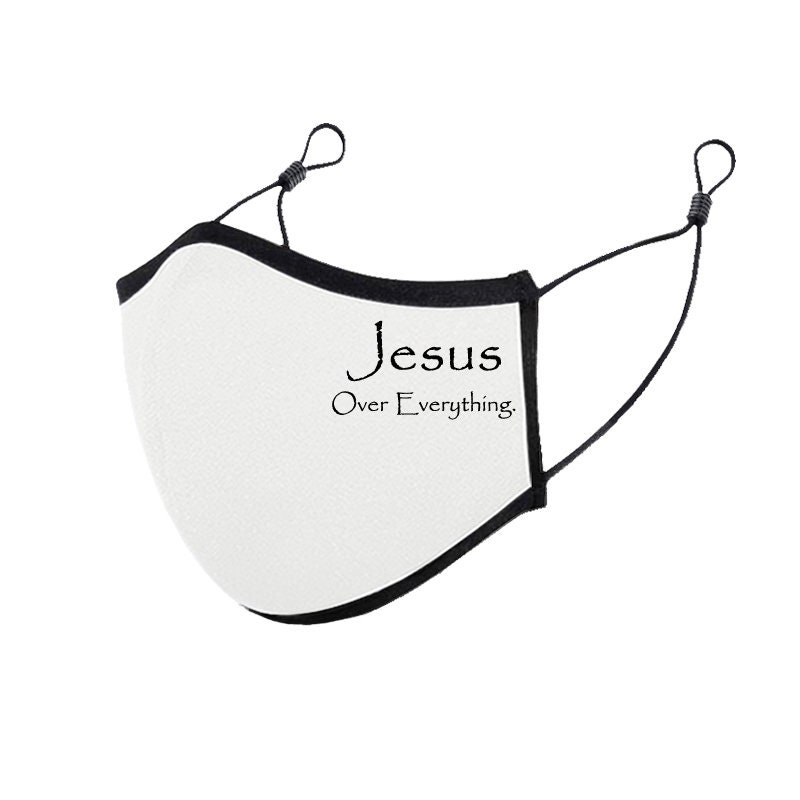 2X Religious Face Mask Jesus Over Everything 100 Cotton Etsy UK