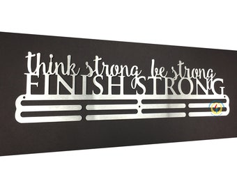 Superior Medal Hangers - Think Strong Be Strong Finish Strong -  Sports Medal Hanger Medal Display Holder Wall Organizer for Athletes