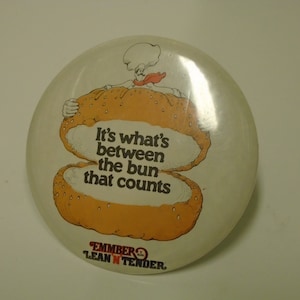 Vintage Burger Button 3 1/2 "