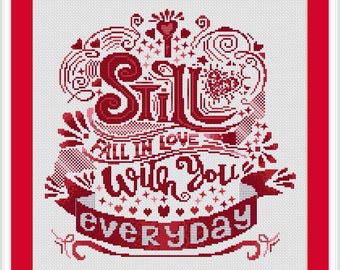 Buy 2 Get 1 Free I Still Fall In Love With You Every Day Cross Stitch Pattern