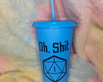 Dice Meme "Oh Shit" Tumbler Cup