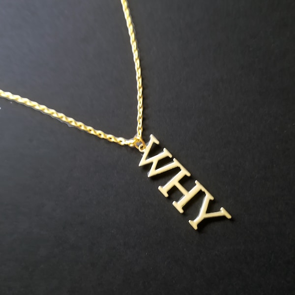 WHY Necklace- Gold Egirl Jewelry- Millenial Charm Necklace- Quirky Accessories- Gen Z Necklace