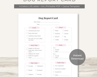 May include: A printable dog report card template with pink accents. The card includes sections for grading, mood, meal time, potty habits, play time, and walk time. The text "Dog Report Card" is at the top, with "Instant Download" on a circular graphic.