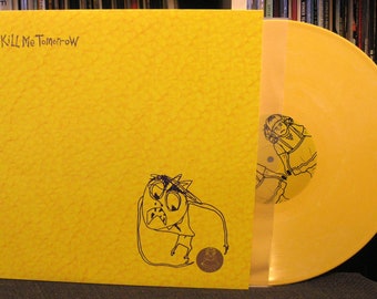 Kill Me Tomorrow "Self-Titled" LP NM (Yellow Marbled Vinyl) (Out of Print)