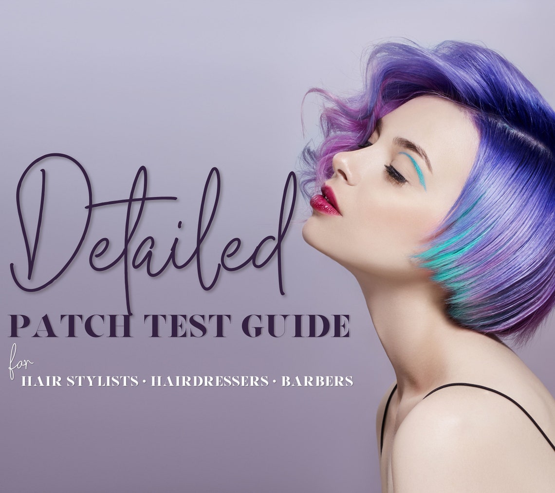 Detailed Hair Colour Patch Test Guide for Hairdressers. FULLY EDIABLE