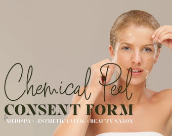 Chemical Peel Consent Form **FULLY EDITABLE** Facial Forms. Peels consultation form. Acid Peel. Client Intake form. Informed Consent