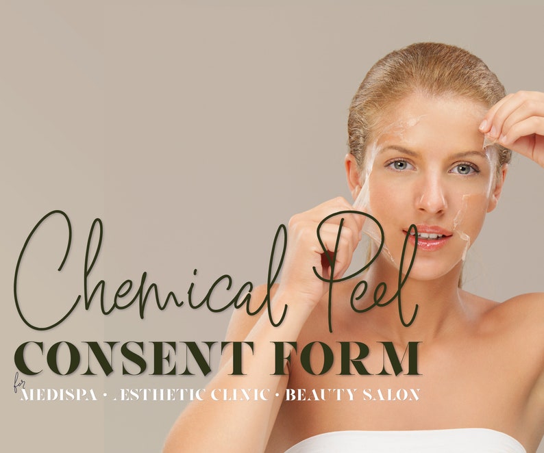 Chemical Peel Consent Form FULLY EDITABLE Facial Forms. Peels consultation form. Acid Peel. Client Intake form. Informed Consent image 1