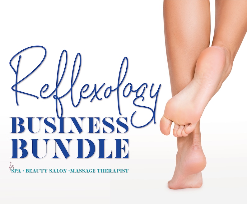 Reflexology Business Bundle Reflexology Massage Consultation Forms