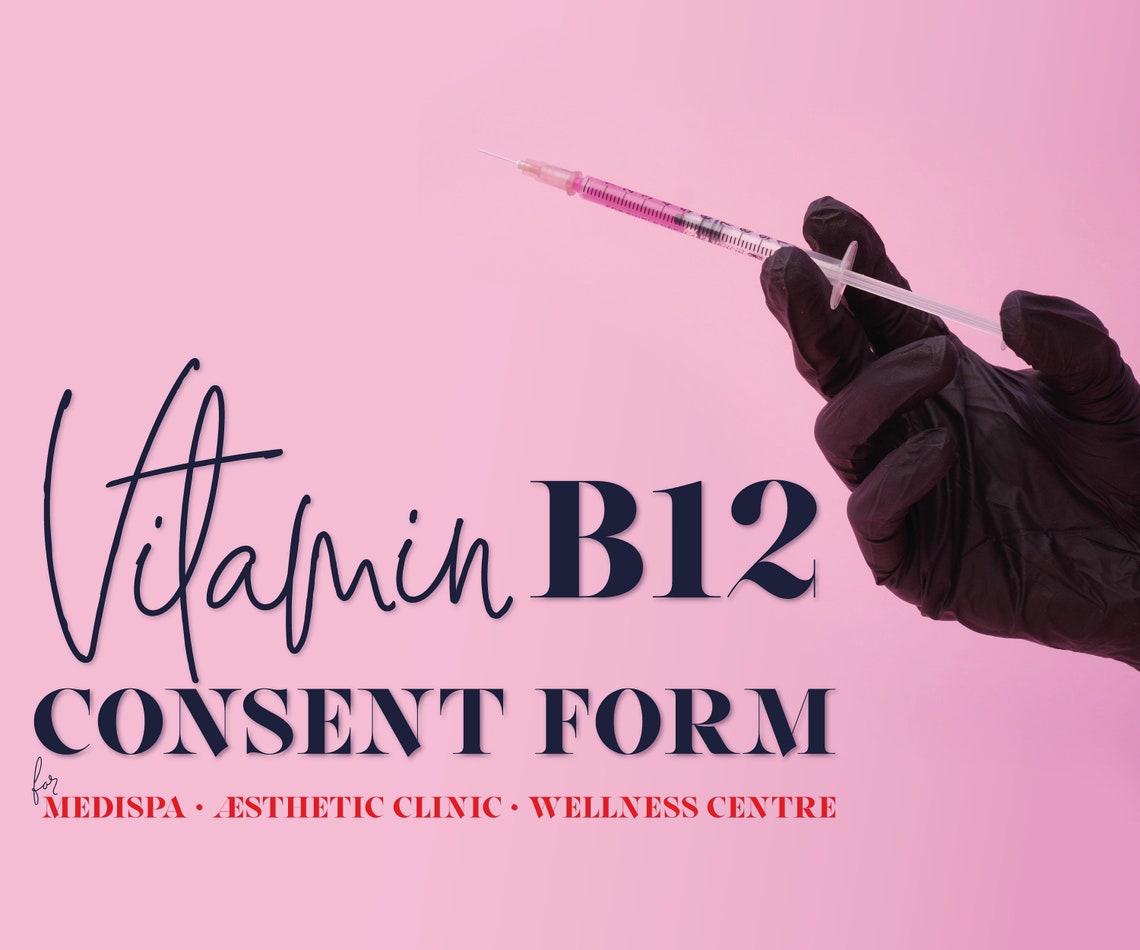 Vitamin B12 Consent Form. B12 Shot Client Intake Form. Fully Etsy UK