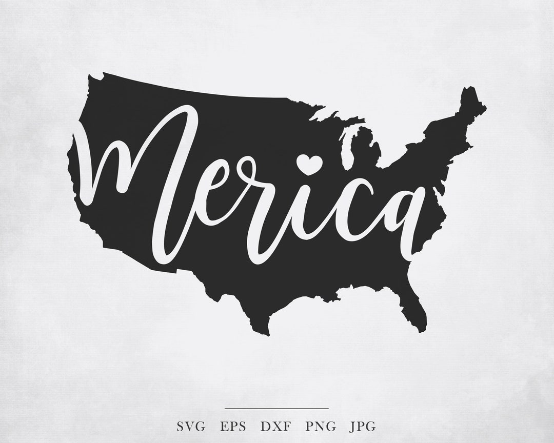 Merica SVG America Svg, Stars and Stripes Svg, States Svg, God Bless